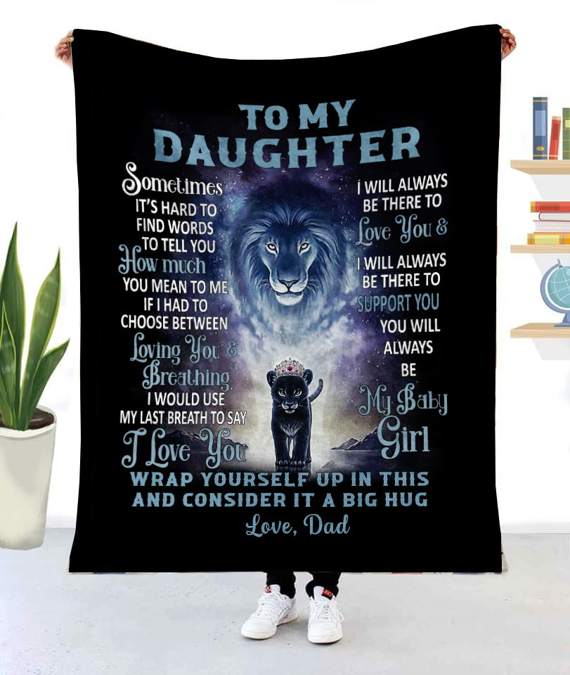 50% Off Sale (Best Seller) - To My Daughter, Sometimes It's Hard To Find The Words, Love Dad Blanket