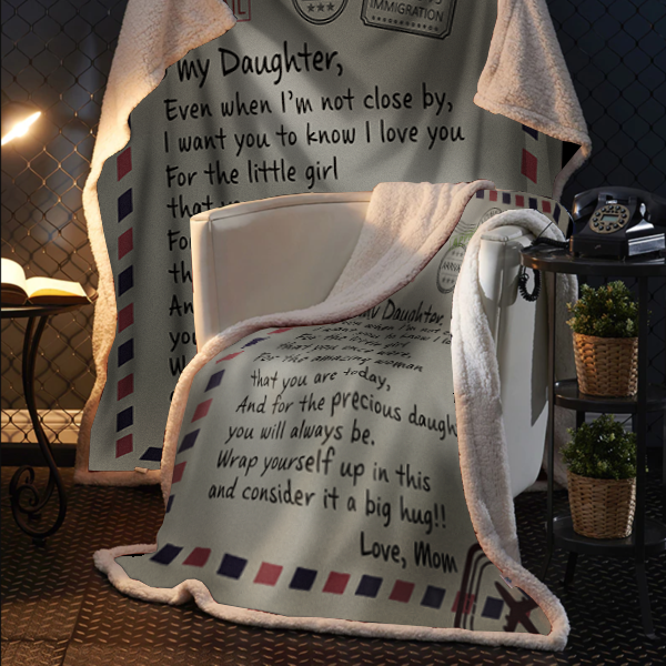 To My Daughter, Love Letter Blanket, Love Mom
