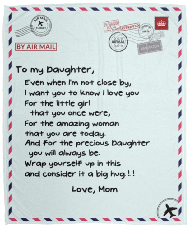 To My Daughter Postal Love Letter, Love Mom Blanket