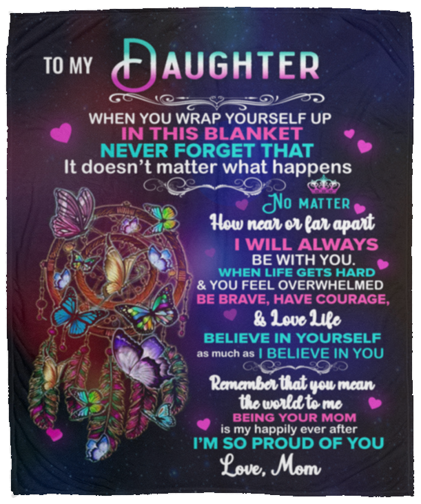 50% Off Today - To My Daughter, I Will Always Be With You, Love Mom Blanket