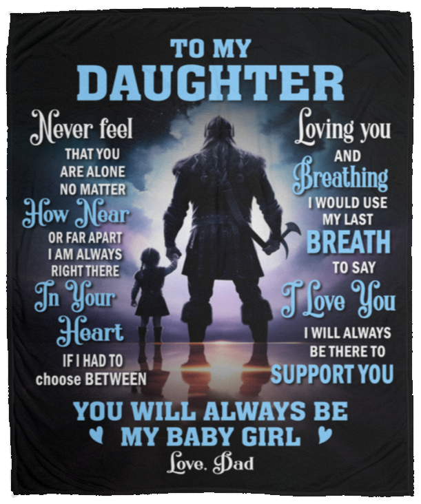 To My Daughter, Never Forget That I Love You, Love Dad Blanket