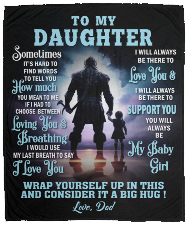 To My Daughter, Sometimes It's Hard To Find The Words, Love Dad Blanket