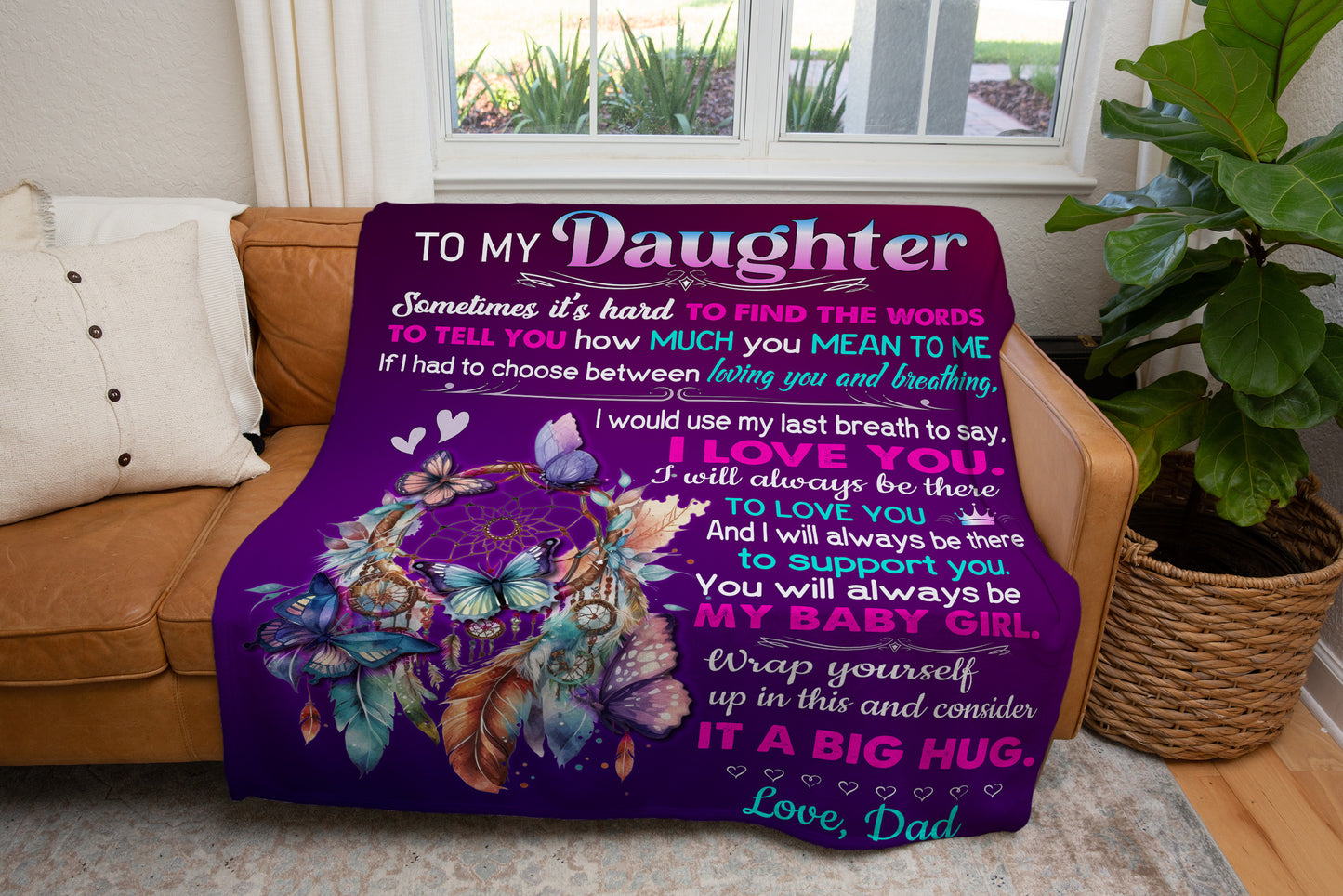 To My Daughter, Sometimes It's Hard To Find The Words, Love Dad Dream Catcher Blanket