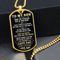 Personalized To My Son, You're Capable of Achieving Anything, Love Dad - Military Ball Chain