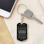 To My Son, I will Always Be There, Love Dad - Dog Tag Keychain