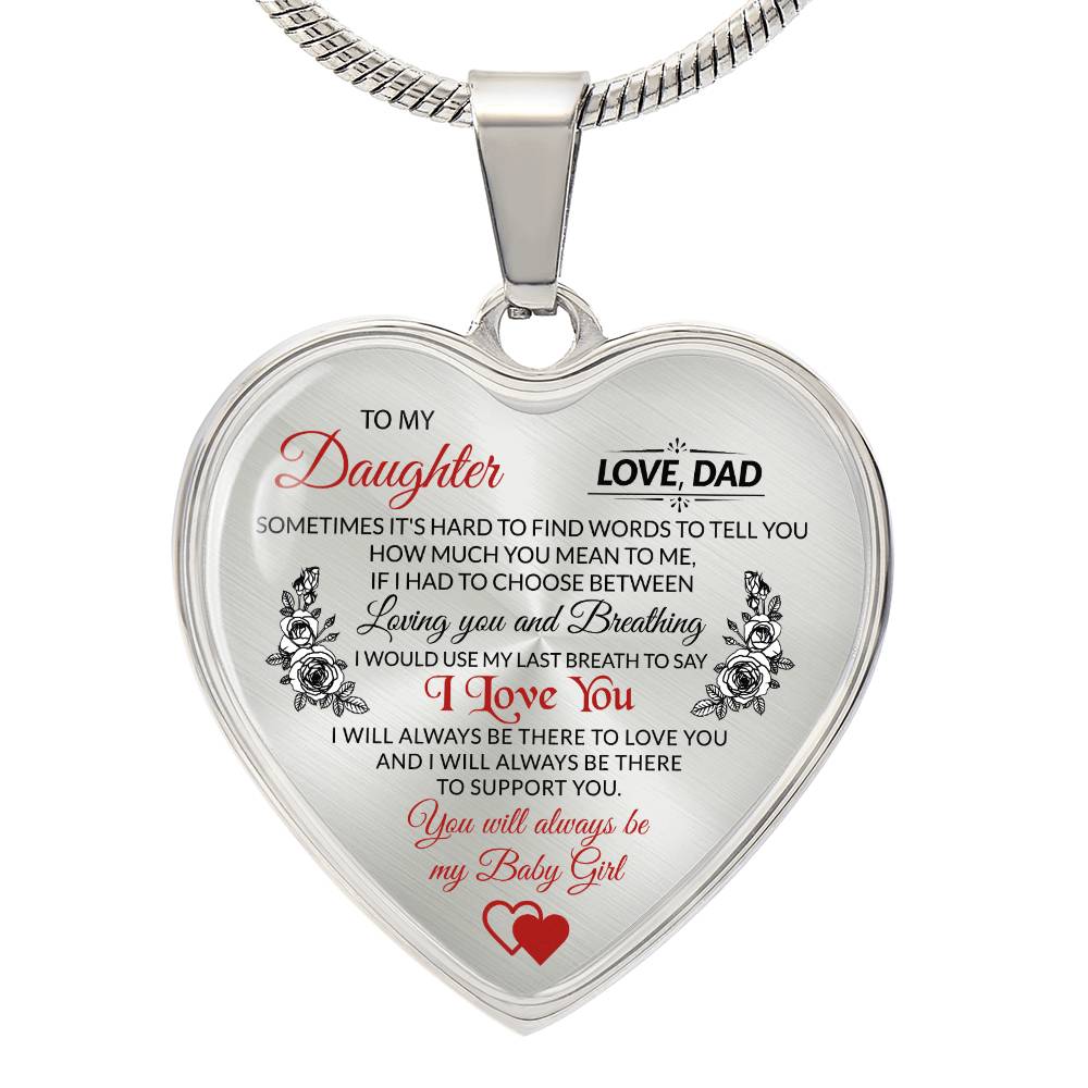 To My Daughter, Sometimes It's Hard To Find The Words - Luxury Necklace