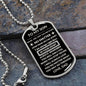 To My Son - Never Feel That You Are Alone, Love Dad - Dog Tag - Military Ball Chain