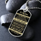 To My Son -I Am Always Right There, Love Mom & Dad - Dog Tag - Military Ball Chain