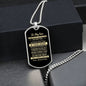 To My Son - Never Forget That You Are Alone, Love Mom & Dad - Dog Tag - Military Ball Chain