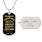 To My Daughter, Always Remember You Are Braver, Love Dad Dog Tag