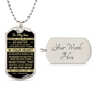 To My Son -I Am Always Right There, Love Mom & Dad - Dog Tag - Military Ball Chain