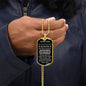To My Son - Never Feel That You Are Alone, Love Dad - Dog Tag - Military Ball Chain