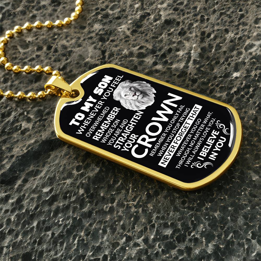 To My Son, No Matter What, I Will Always Be With You, Love Dad - Dog Tag - Military Ball Chain