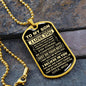 To My Son - Never Forget How Much I love You, Love Mom - Dog Tag - Military Ball Chain