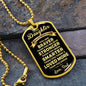 To My Daughter, Always Remember You Are Braver, Love Dad Dog Tag