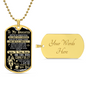 To My Daughter - I Wish You The Strength, Love Dad - Dog Tag - Military Ball Chain