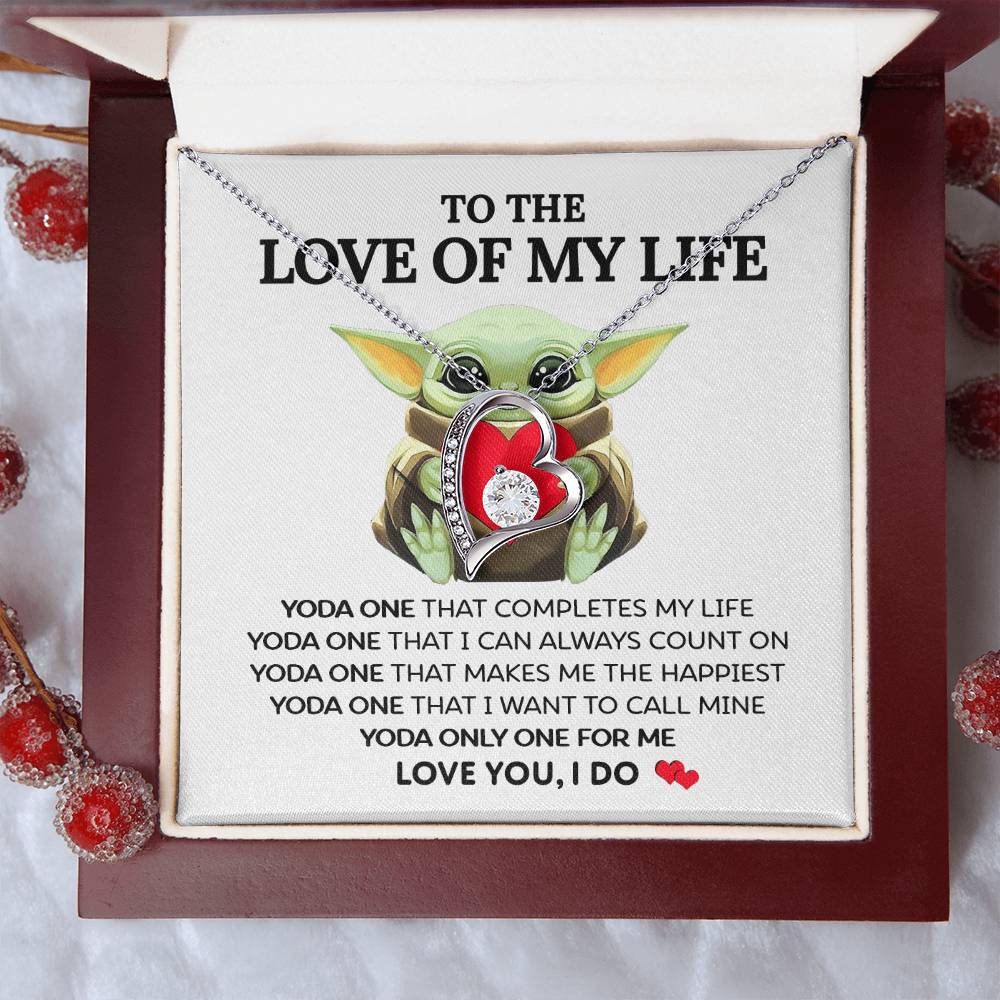 (Funny) To The Love of My Life - Forever Love Necklace