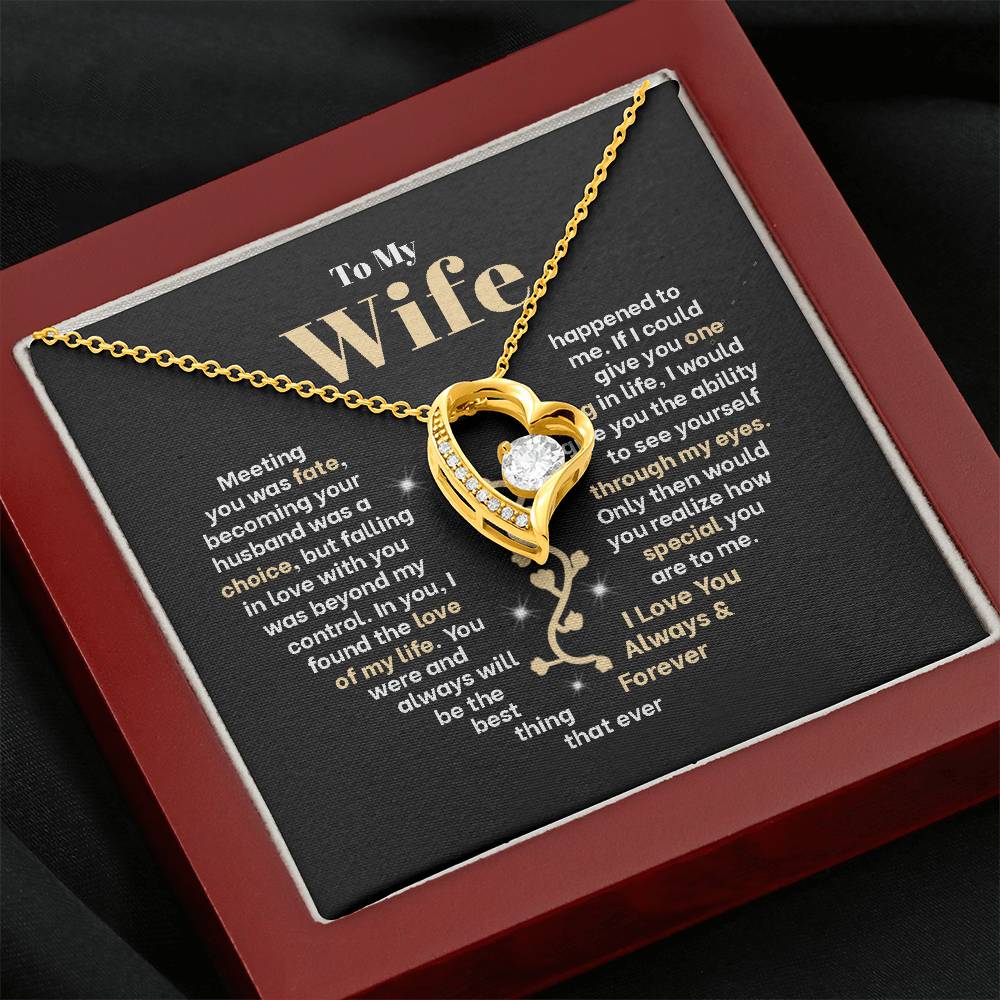 To My Wife, Meeting You Was Fate, Becoming Your Husband Was A Choice, Forever Love Necklace