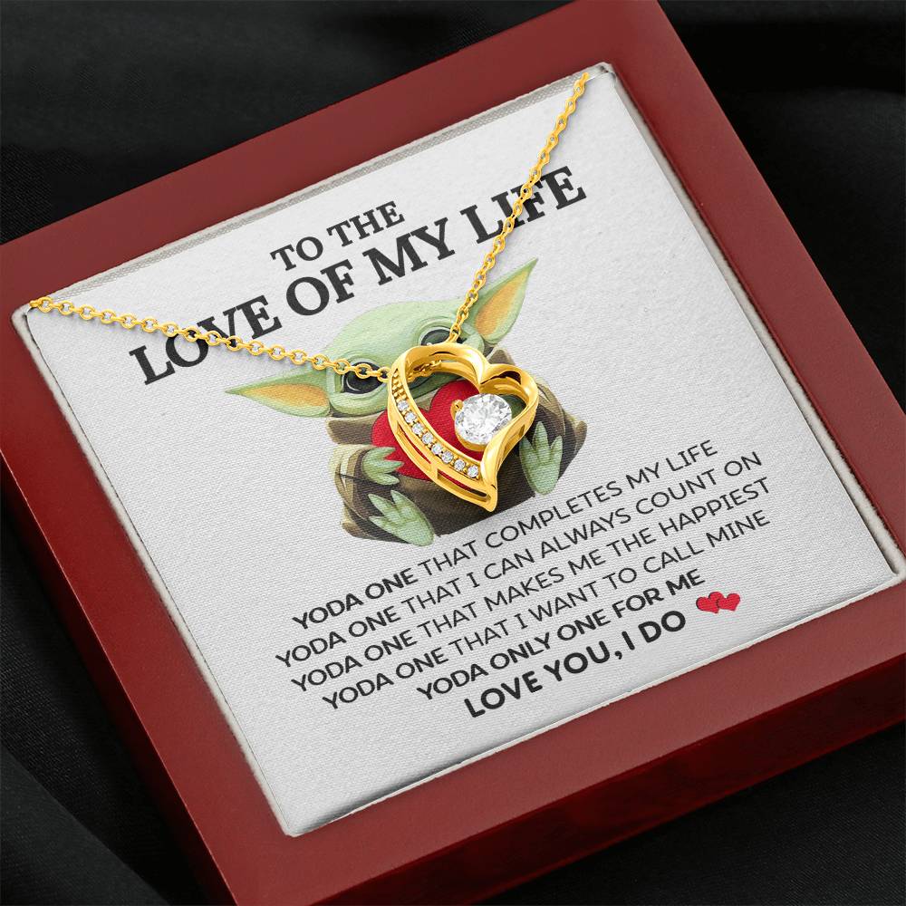 (Funny) To The Love of My Life - Forever Love Necklace