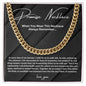 To My Man, Promise Necklace - Cuban Link Necklace
