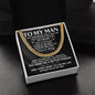 To My Man, I Love Every Moment Spent With You- Cuban Link Necklace