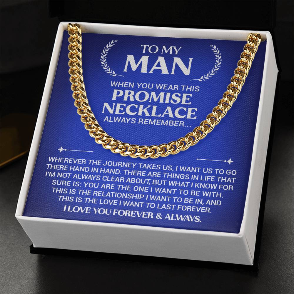 To My Man - Promise Necklace - Cuban Link Necklace
