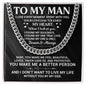 To My Man, I Love Every Moment Spent With You- Cuban Link Necklace