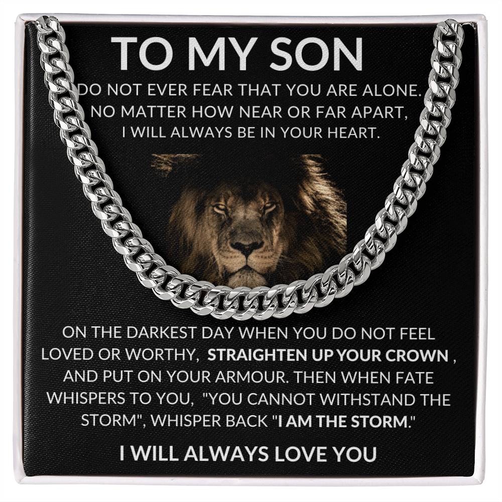 To My Son, Never Fear You Are Alone - Cuban Link Necklace