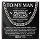 To My Man, You Are The One I Want To Be With - Cuban Link Necklace