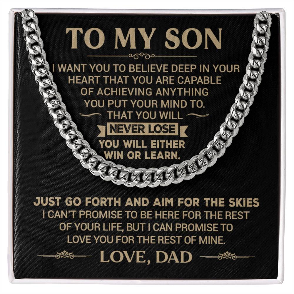 To My Son, You Are Capable of Achieving Anything, Love Dad - Cuban Link Necklace