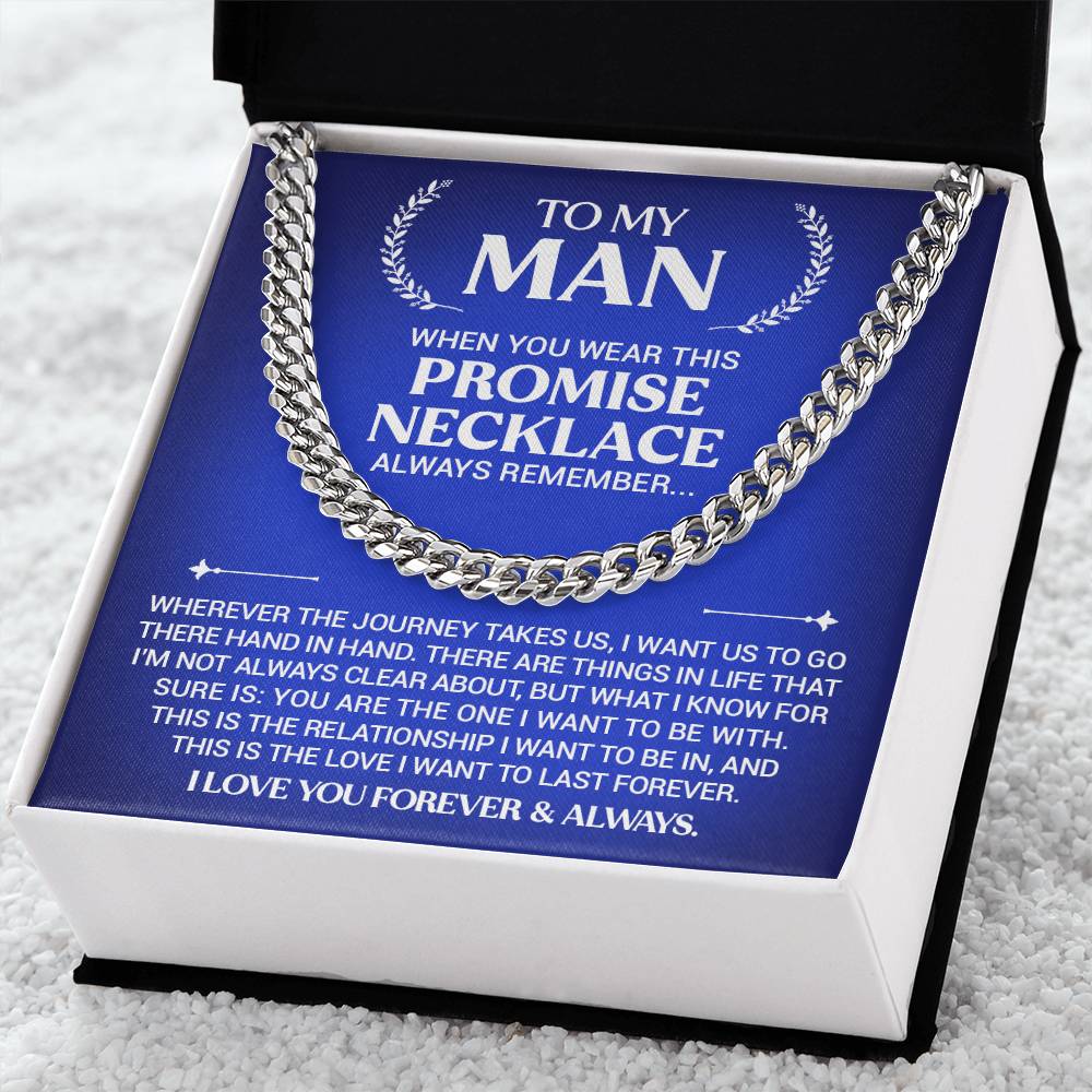 To My Man - Promise Necklace - Cuban Link Necklace