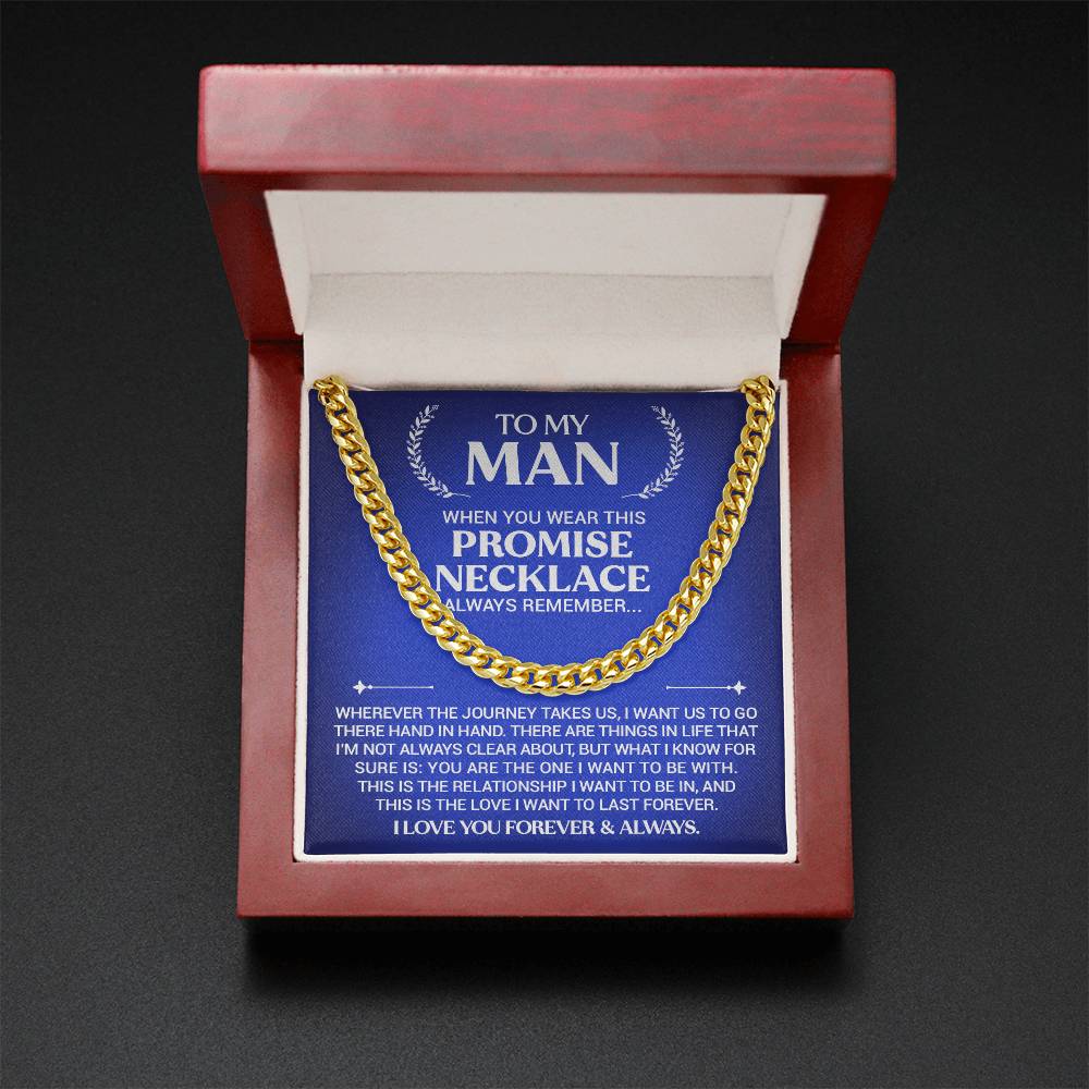 To My Man - Promise Necklace - Cuban Link Necklace