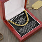 To My Man, You Are The One I Want To Be With - Cuban Link Necklace