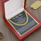 To My Man, I Love You More Than You Know- Cuban Link Necklace