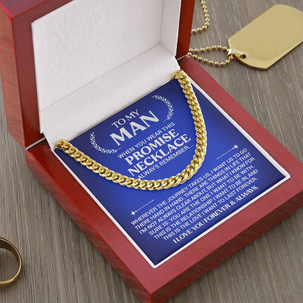 To My Man - Promise Necklace - Cuban Link Necklace