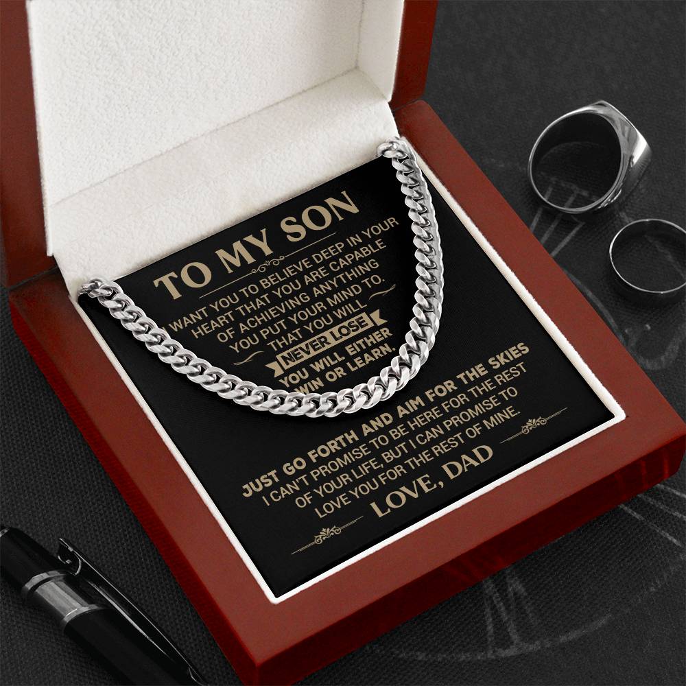 To My Son, You Are Capable of Achieving Anything, Love Dad - Cuban Link Necklace