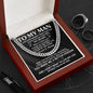 To My Man, I Love Every Moment Spent With You- Cuban Link Necklace
