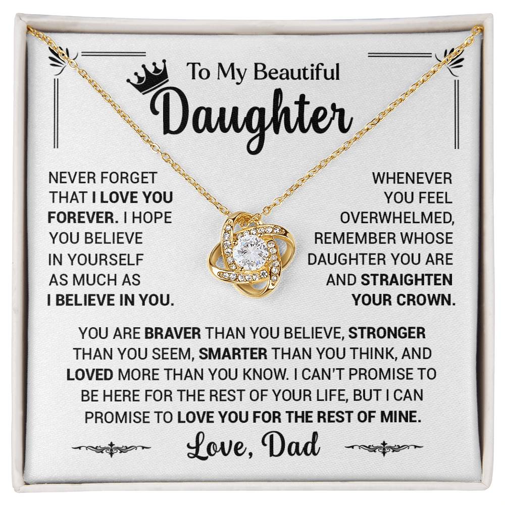 To My Daughter, Never Forget To Love You, Love Dad - Loveknot Necklace