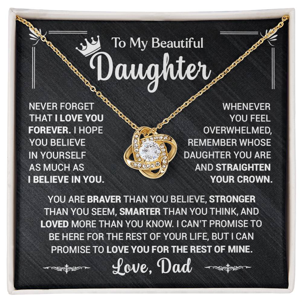 To My Daughter, Never Forget That I Love You, Love Dad - Loveknot Necklace