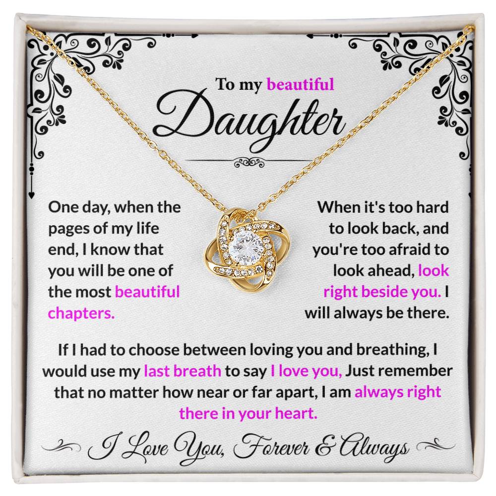 Daughter I Will Always Be There - Loveknot Necklace