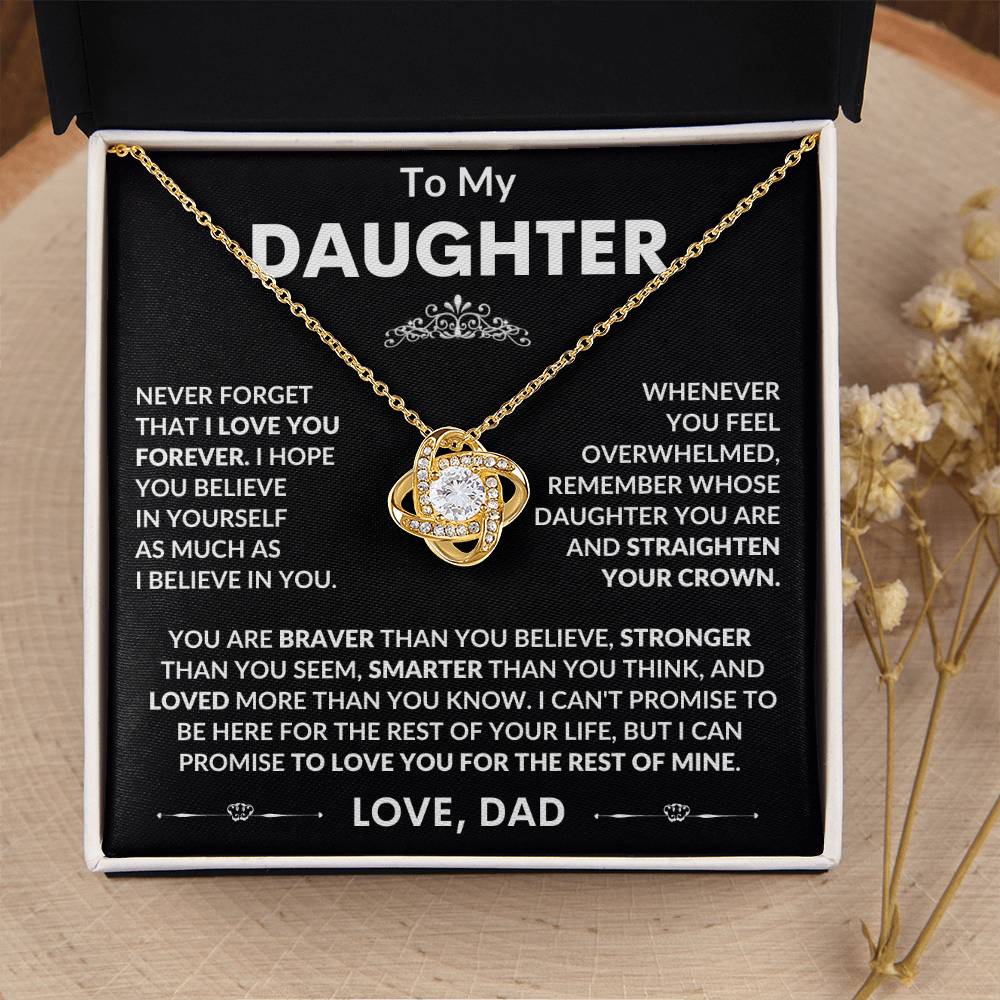 To My Daughter, I Hope You Believe In Yourself, Love Dad - Loveknot Necklace