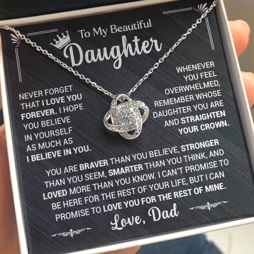 To My Daughter, Never Forget That I Love You, Love Dad - Loveknot Necklace