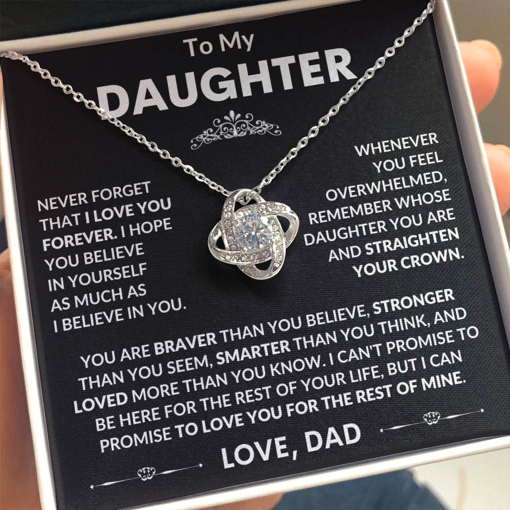 To My Daughter, I Hope You Believe In Yourself, Love Dad - Loveknot Necklace
