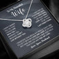 To My Beautiful Wife, I Can't Live Without You - Loveknot Necklace