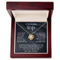 To My Beautiful Wife, I Can't Live Without You - Loveknot Necklace