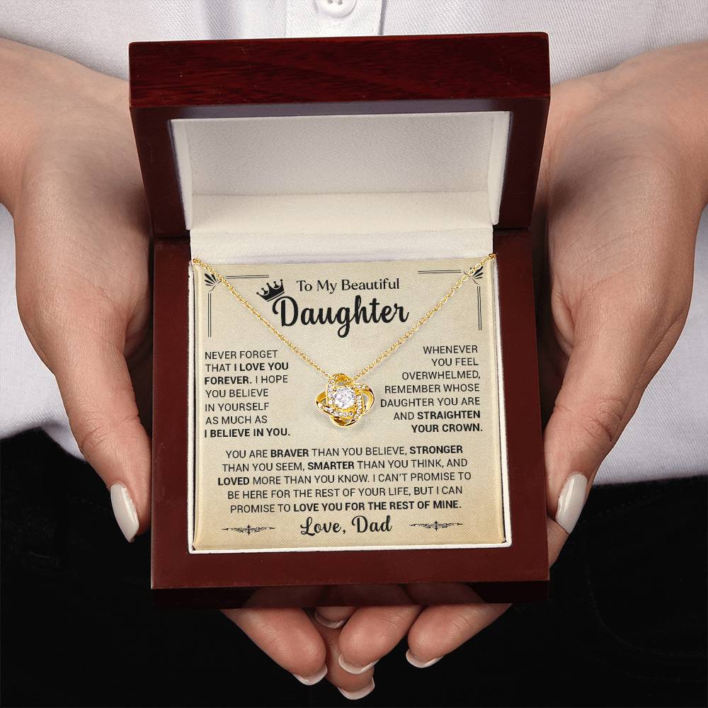 To My Beautiful Daughter You Are Braver Than You Believe, Love Dad - Loveknot Necklace