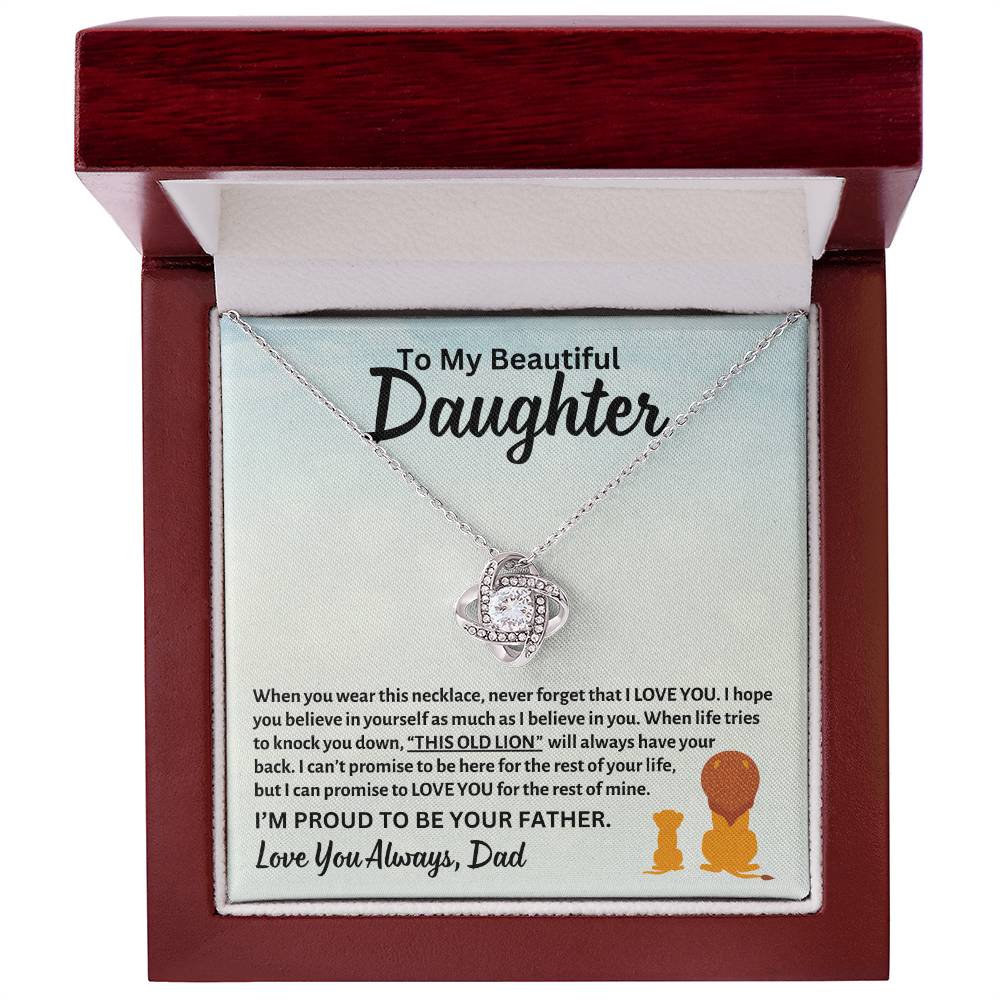 To My Beautiful Daughter, This OLD LION Will Always Have Your Back, Love Dad - Loveknot Necklace