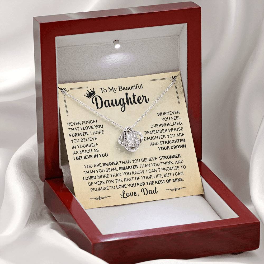 To My Beautiful Daughter You Are Braver Than You Believe, Love Dad - Loveknot Necklace