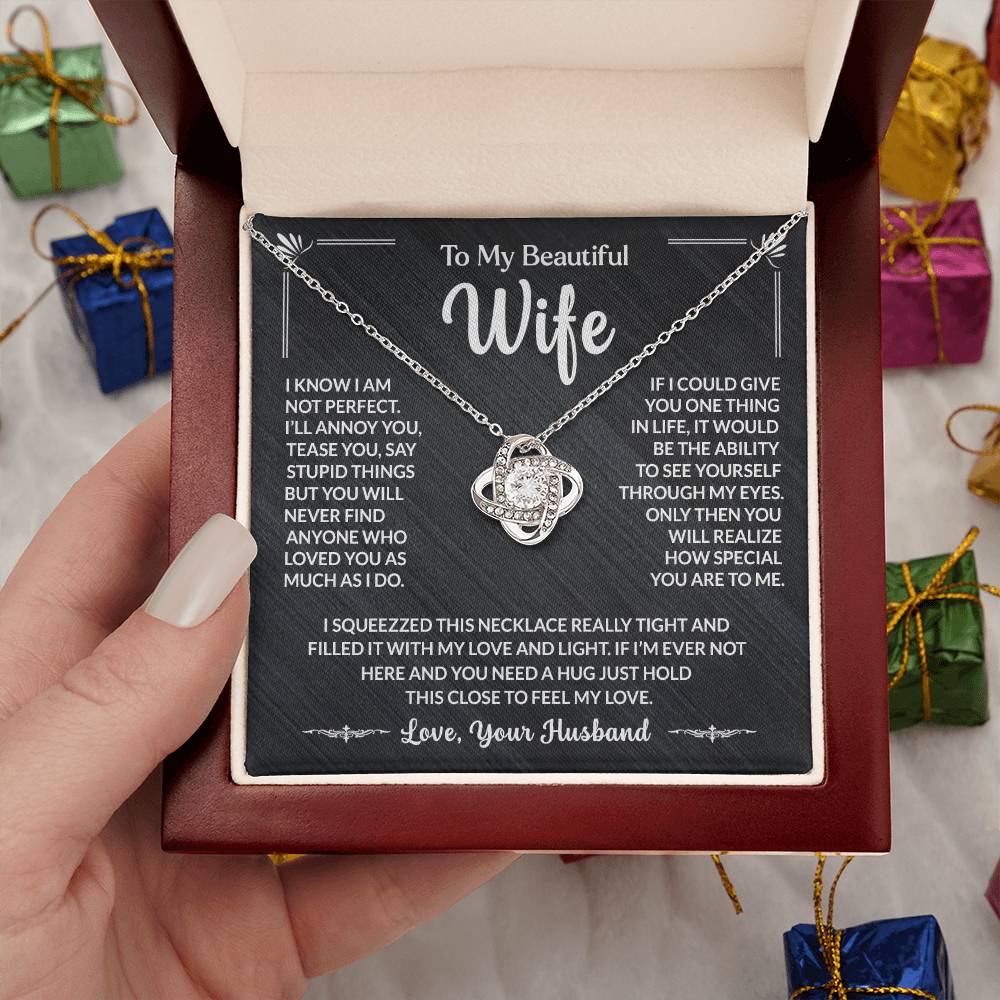 To My Beautiful Wife, You Will Never Find Anyone Who Loves You As Much As I Do Loveknot Necklace