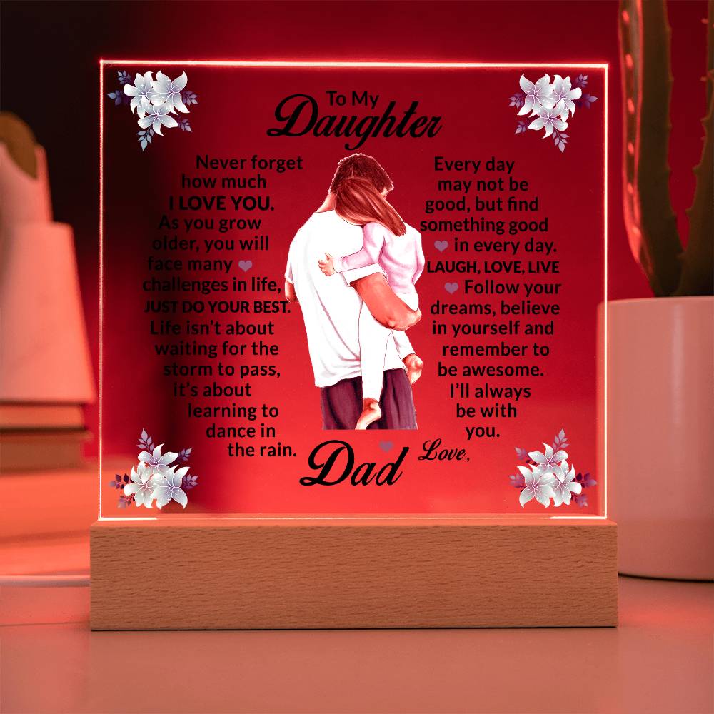 To My Daughter, Love Dad Acrylic Plaque
